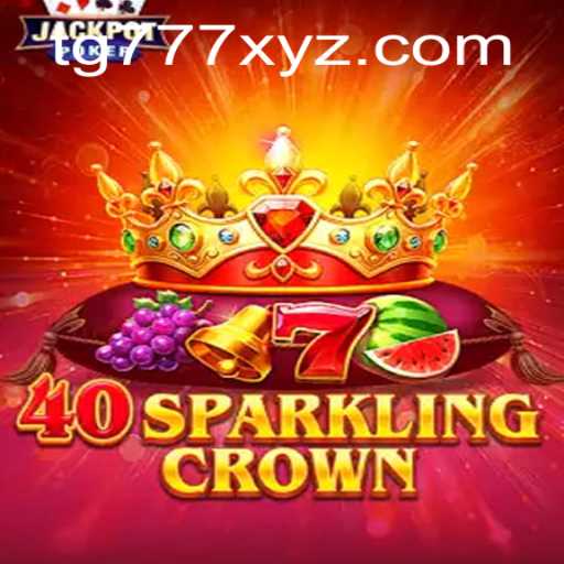 Unveiling the Thrill of 40SparklingCrown: A Mesmerizing Game Experience
