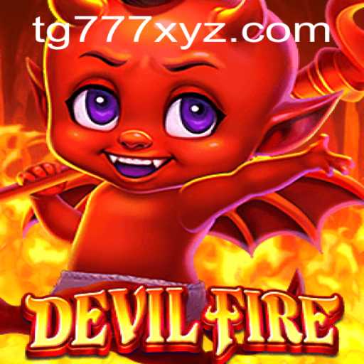 Unleashing Adventure in DevilFire: Your Ultimate Gaming Experience