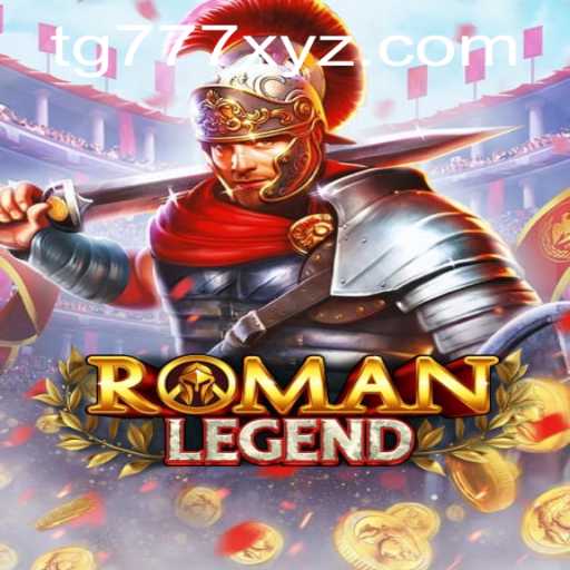 Unveiling the Fascinating World of RomanLegend